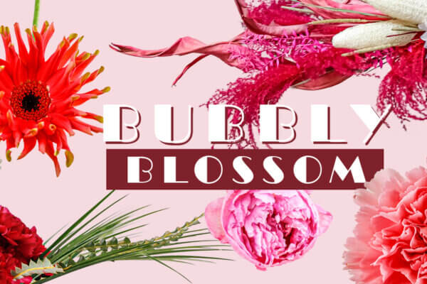 BUBBLY BLOSSOM